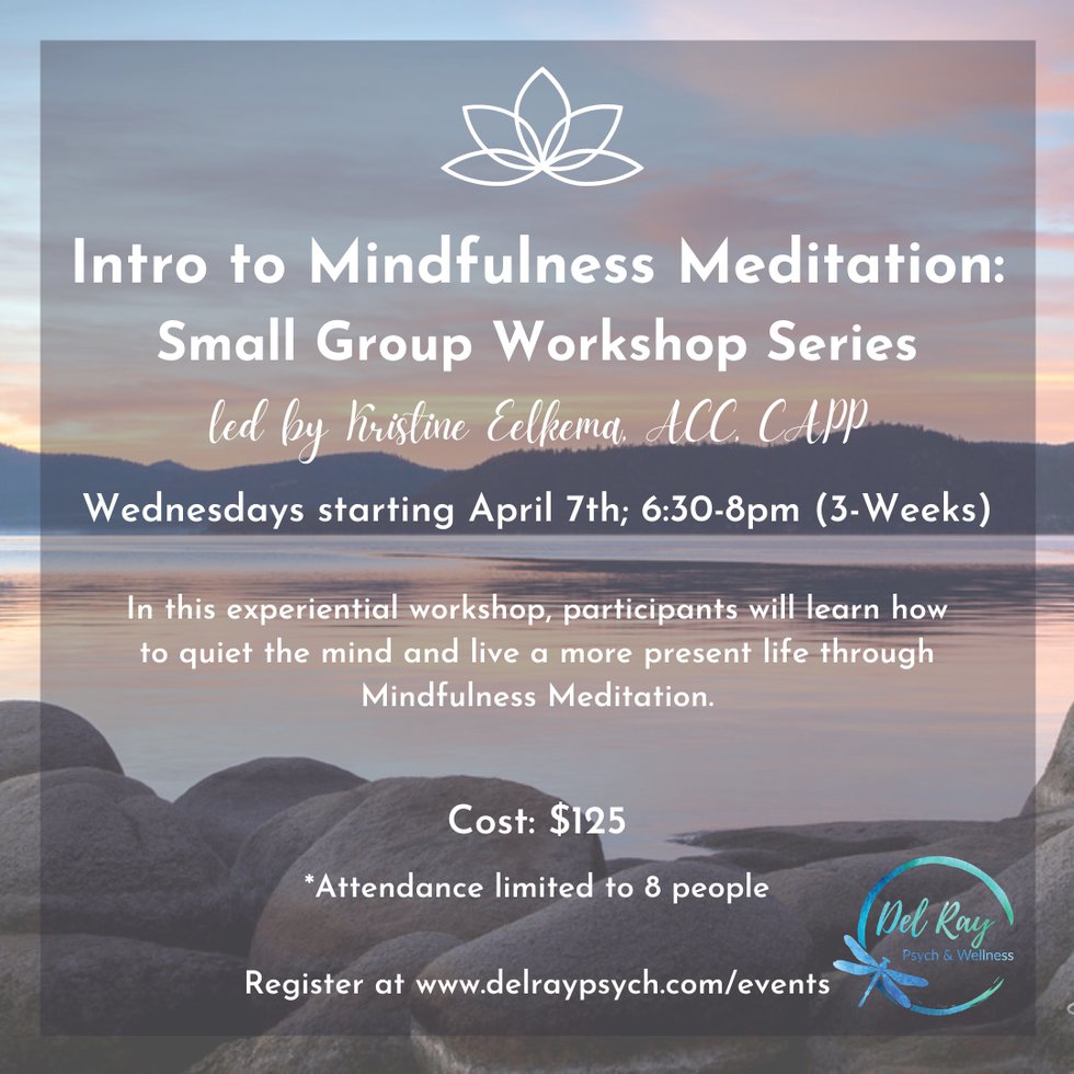 Intro to Mindfulness Meditation: Small Group Workshop Series ...